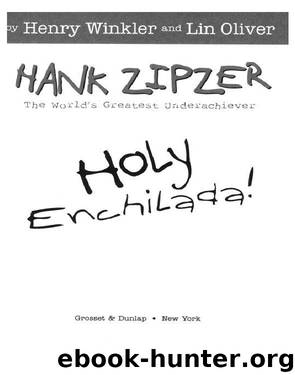 Holy Enchilada by Henry Winkler