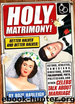 Holy Matrimony! by Boze Hadleigh
