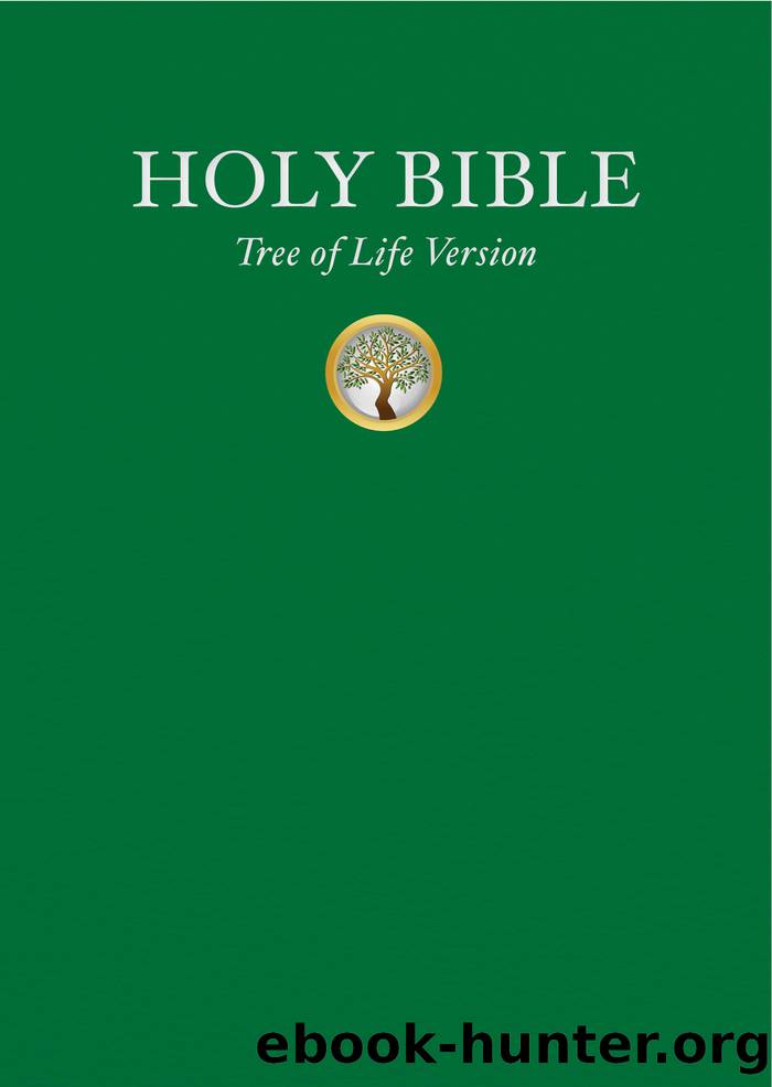 Holy Scriptures, Tree of Life Version by Messianic Jewish Family Bible Society