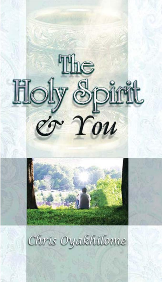 Holy Spirit and You by Pastor Chris Oyakhilome