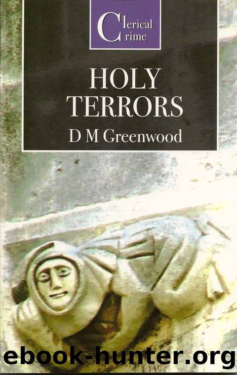 Holy Terrors by D M Greenwood