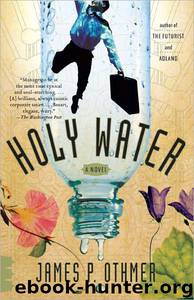 Holy Water by James P. Othmer
