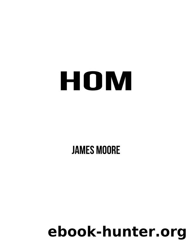 Hom by James Moore