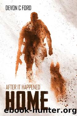 Home (After it Happened Book 9) by Devon C. Ford