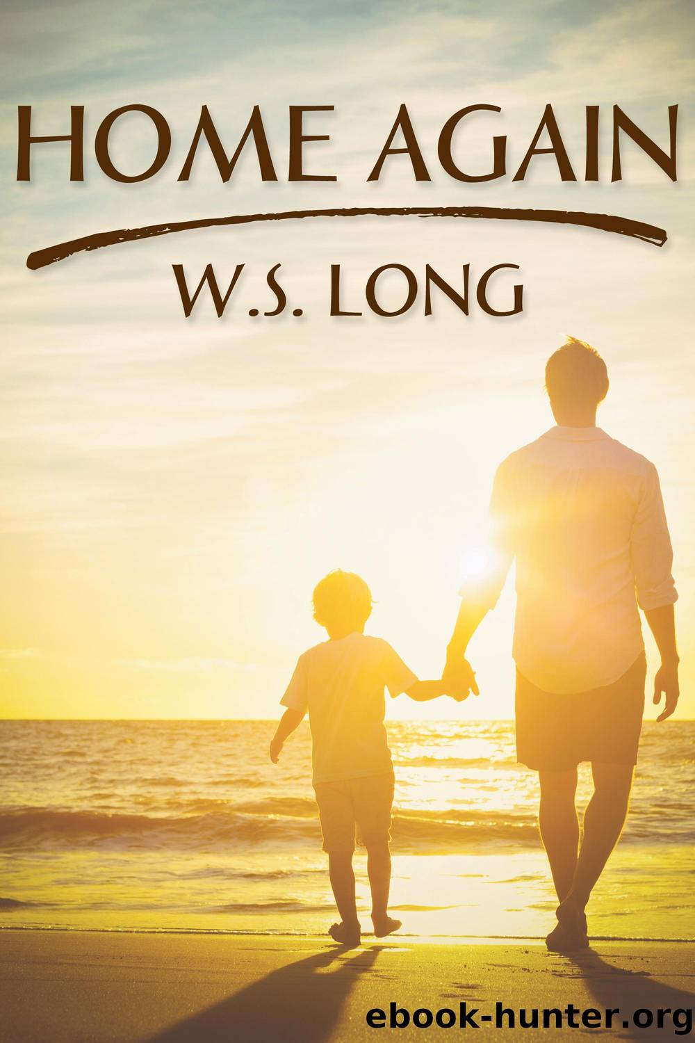 Home Again by W.S. Long