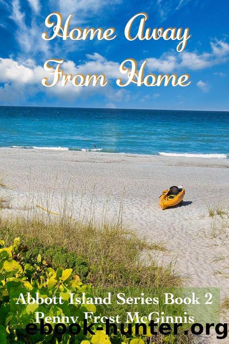 Home Away From Home by Penny Frost McGinnis