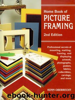 Home Book of Picture Framing by Kenn Oberrecht