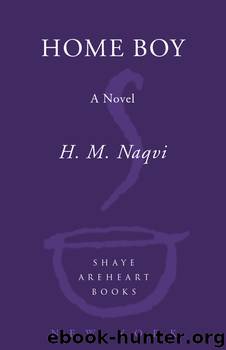 Home Boy by H. M. Naqvi
