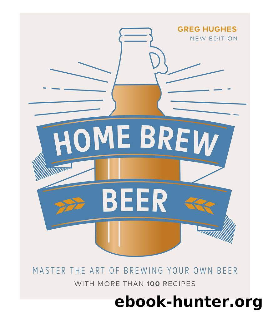 Home Brew Beer by Greg Hughes