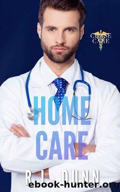 Home Care (Chase Care Book 5) by R.L. Dunn