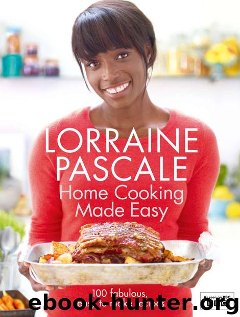Home Cooking Made Easy by Pascale Lorraine