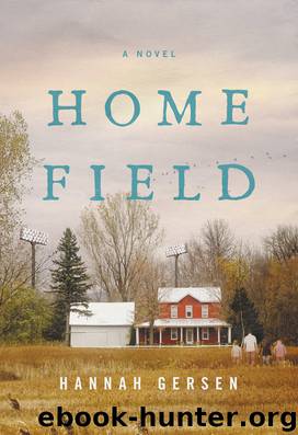 Home Field by Hannah Gersen