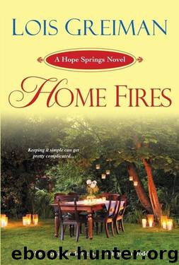 Home Fires (Hope Springs) by Lois Greiman