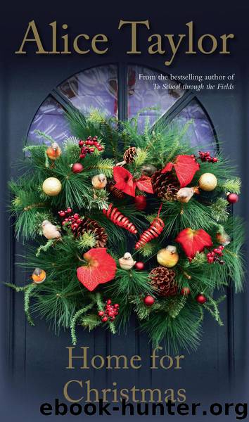 Home For Christmas by Alice Taylor