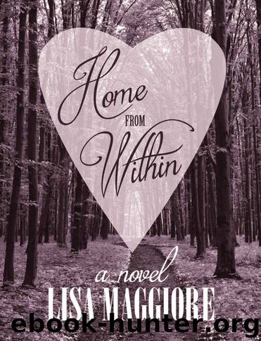 Home From Within by Lisa Maggiore & Jennifer McCartney