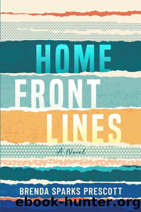 Home Front Lines by Brenda Sparks Prescott