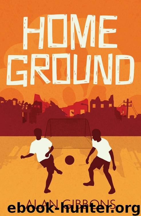Home Ground by Alan Gibbons