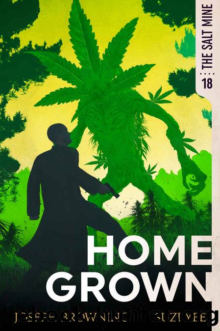 Home Grown (The Salt Mine, #18) by Browning Joseph & Yee Suzi