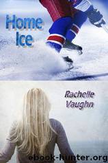 Home Ice by Rachelle Vaughn