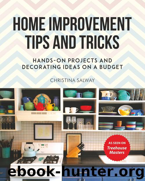 Home Improvement Tips and Tricks by Christina Salway