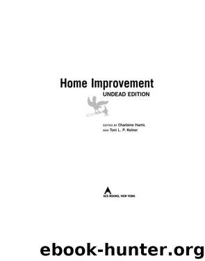 Home Improvement by Charlaine Harris