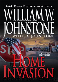 Home Invasion by William W. Johnstone