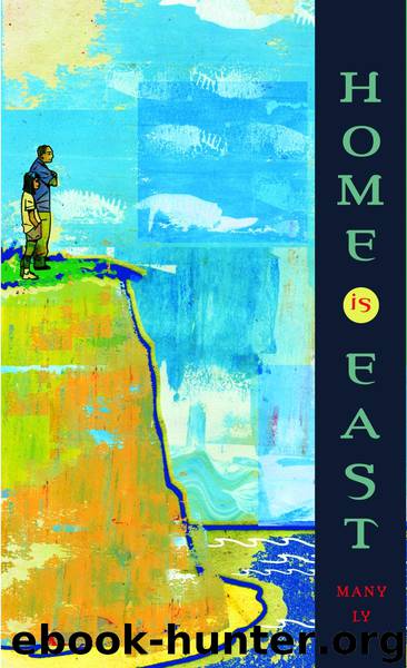 Home Is East by Many Ly