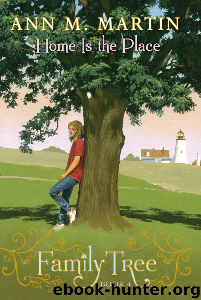 Home Is the Place by Ann M. Martin