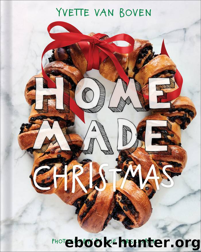 Home Made Christmas by Yvette van Boven