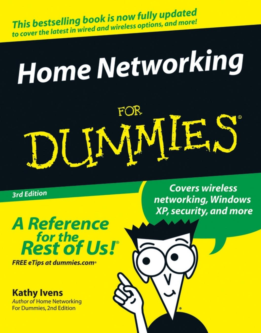 Home Networking for Dummies by Kathy Ivens