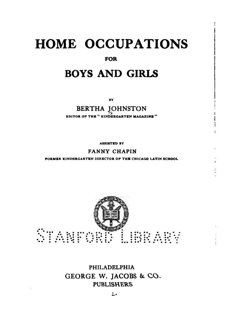Home Occupations for Boys and Girls by Bertha Johnston Fanny Chapin