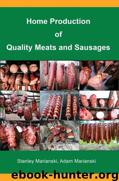 Home Production of Quality Meats and Sausages by Marianski Stanley