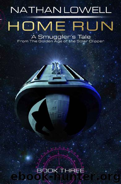 Home Run (Smuggler's Tales From the Golden Age of the Solar Clipper Book 3) by Nathan Lowell