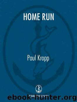 Home Run by Paul Kropp
