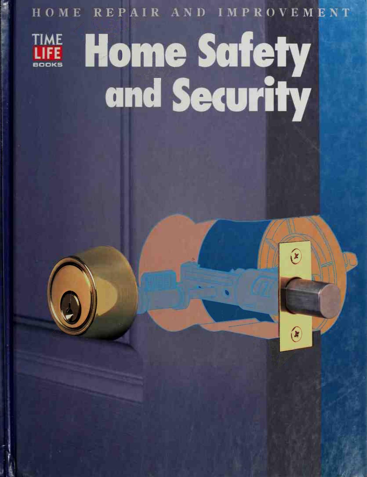 Home Safety and Security by Time-Life Books (editor)