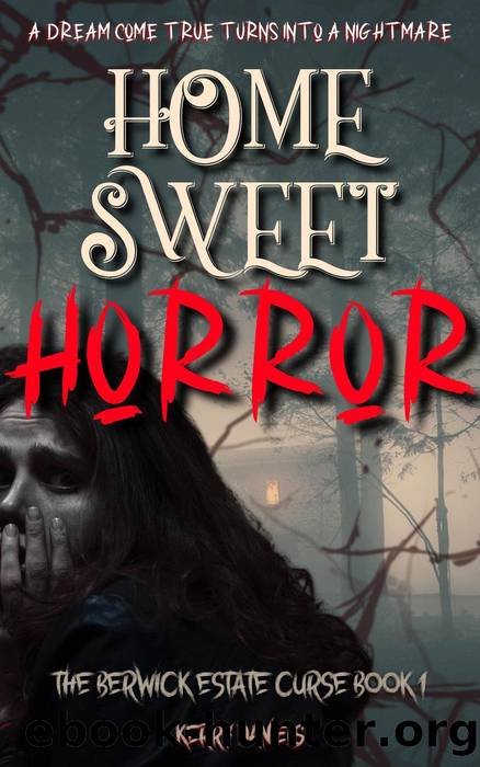 Home Sweet Horror by Kerry Daniels