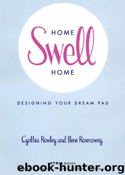 Home Swell Home by Cynthia Rowley Ilene Rosenzweig