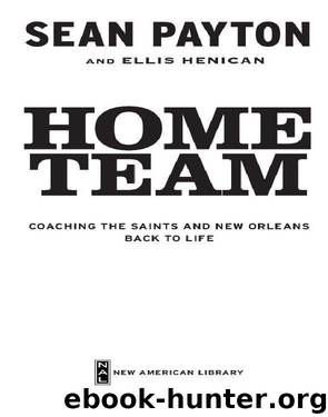 Home Team by Sean Payton