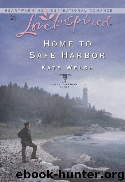 Home To Safe Harbor by Kate Welsh