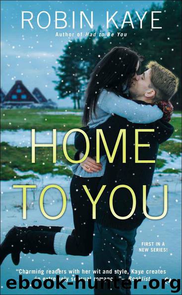 Home To You by Robin Kaye