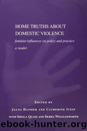 Home Truths About Domestic Violence by Jalna Hanmer Catherine Itzin