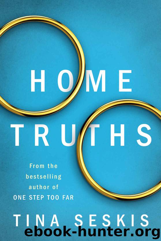 Home Truths by Tina Seskis