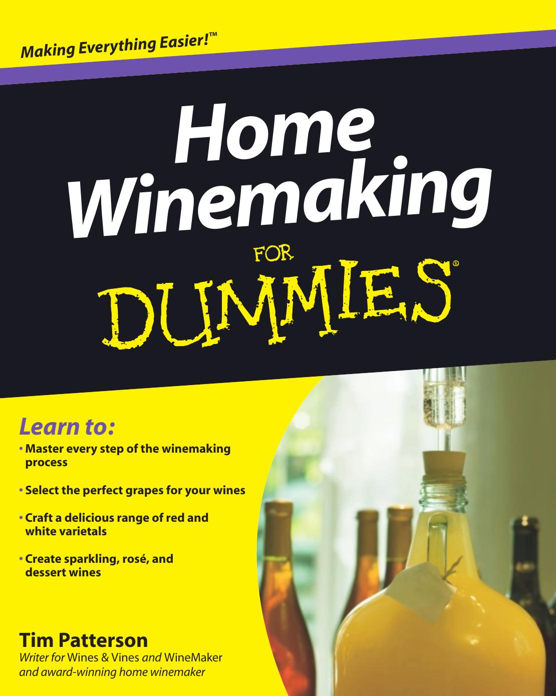 Home Winemaking for Dummies by Tim Patterson by Unknown