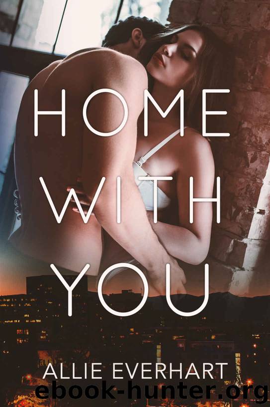 Home With You by Everhart Allie