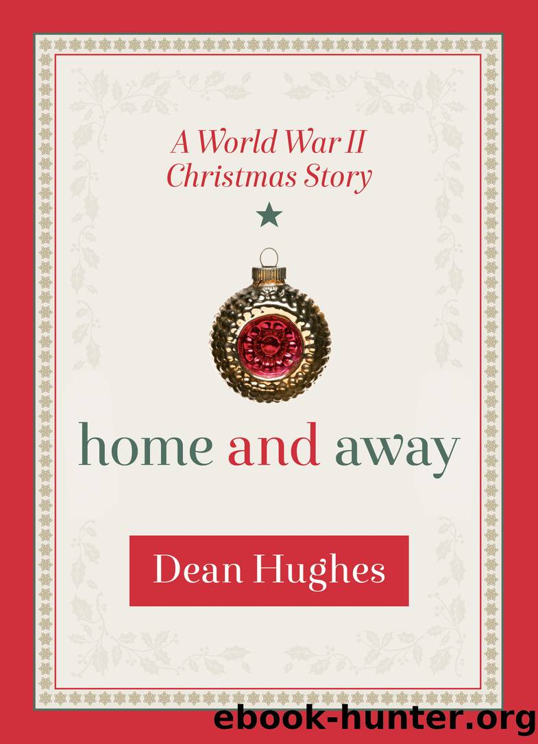 Home and Away by Dean Hughes