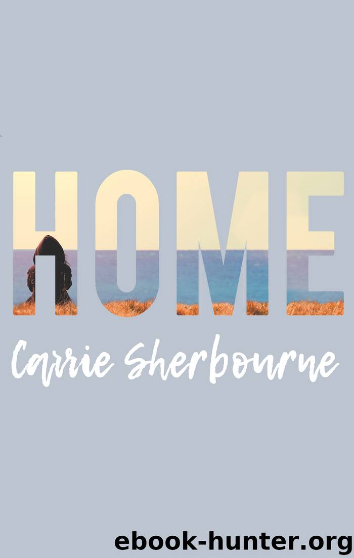 Home by Carrie Sherbourne
