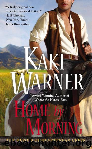 Home by Morning by Kaki Warner