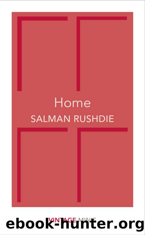 Home by Salman Rushdie