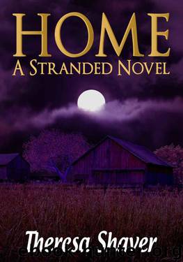 Home by Theresa Shaver