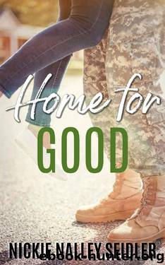 Home for Good by Nickie Nalley Seidler